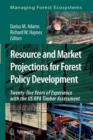 Image for Resource and Market Projections for Forest Policy Development