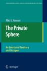 Image for The Private Sphere : An Emotional Territory and Its Agent