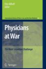 Image for Physicians at War : The Dual-Loyalties Challenge