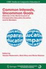 Image for Common Interests, Uncommon Goals : Histories of the World Council of Comparative Education Societies and Its Members