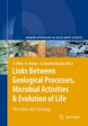 Image for Links Between Geological Processes, Microbial Activities &amp; Evolution of Life : Microbes and Geology