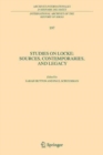 Image for Studies on Locke: Sources, Contemporaries, and Legacy : In Honour of G.A.J. Rogers