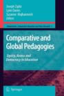 Image for Comparative and Global Pedagogies : Equity, Access and Democracy in Education