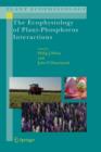 Image for The Ecophysiology of Plant-Phosphorus Interactions