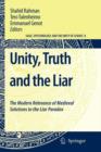 Image for Unity, Truth and the Liar : The Modern Relevance of Medieval Solutions to the Liar Paradox