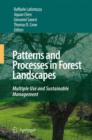 Image for Patterns and Processes in Forest Landscapes : Multiple Use and Sustainable Management