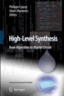 Image for High-level synthesis  : from algorithm to digital circuit