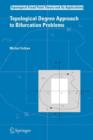 Image for Topological Degree Approach to Bifurcation Problems