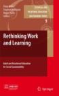 Image for Rethinking Work and Learning : Adult and Vocational Education for Social Sustainability
