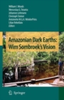 Image for Amazonian Dark Earths: Wim Sombroek&#39;s Vision