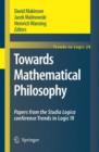 Image for Towards Mathematical Philosophy : Papers from the Studia Logica conference Trends in Logic IV