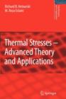 Image for Thermal Stresses -- Advanced Theory and Applications