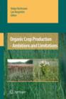 Image for Organic Crop Production - Ambitions and Limitations