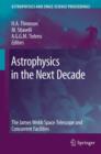 Image for Astrophysics in the Next Decade