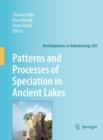 Image for Patterns and Processes of Speciation in Ancient Lakes