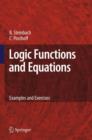 Image for Logic Functions and Equations : Examples and Exercises