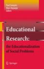 Image for Educational Research: the Educationalization of Social Problems