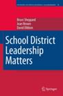 Image for School District Leadership Matters