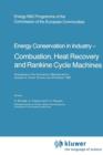 Image for Energy Conserve in Industry — Combustion, Heat Recovery and Rankine Cycle Machines