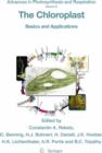 Image for The chloroplast  : basics and applications