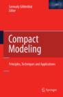 Image for Compact modeling: principles, techniques and applications