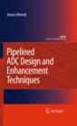Image for Pipelined ADC design and enhancement techniques