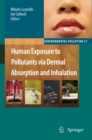 Image for Human exposure to pollutants via dermal absorption and inhalation
