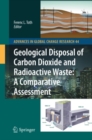Image for Geological disposal of carbon dioxide and radioactive waste: a comparative assessment