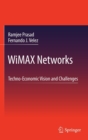 Image for WiMAX networks  : techno-economic vision and challenges