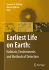 Image for Early life on Earth  : habitats, environments and methods of detection