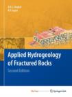 Image for Applied Hydrogeology of Fractured Rocks