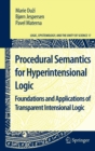 Image for Procedural semantics for hyperintensional logic  : foundations and applications of transparent intensional logic
