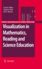 Image for Visualization in mathematics, reading and science education