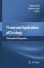 Image for Theory and Applications of Ontology: Philosophical Perspectives