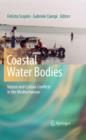 Image for Coastal water bodies: nature and culture conflicts in the Mediterranean