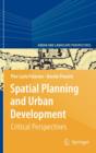 Image for Spatial planning and urban development  : critical perspectives