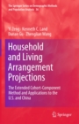 Image for Household and living arrangement projections: the extended cohort-component method and applications to the U.S and China : 36