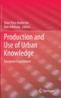 Image for Production and use of urban knowledge  : European experiences