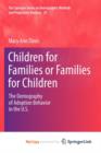 Image for Children for Families or Families for Children