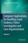 Image for Computer applications for handling legal evidence, police investigation and case argumentation