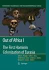 Image for Out of Africa I  : the first hominin colonization of Eurasia