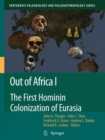 Image for Out of Africa I: the first hominin colonization of Eurasia