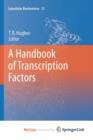 Image for A Handbook of Transcription Factors