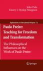 Image for Paulo Freire: Teaching for Freedom and Transformation