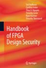Image for Handbook of FPGA design security
