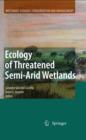 Image for Ecology of Threatened Semi-Arid Wetlands: Long-Term Research in Las Tablas de Daimiel
