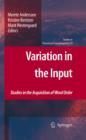 Image for Variation in the input: studies in the acquisition of word order