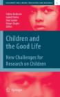 Image for Children and the Good Life