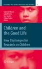 Image for Children and the good life: new challenges for research on children