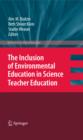 Image for The inclusion of environmental education in science teacher education